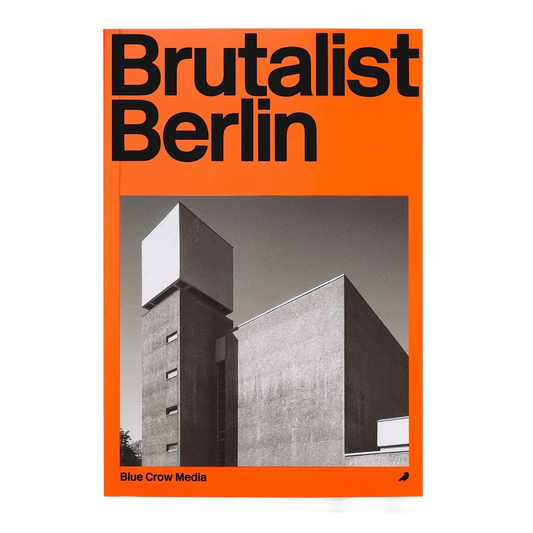 Brutalist Berlin