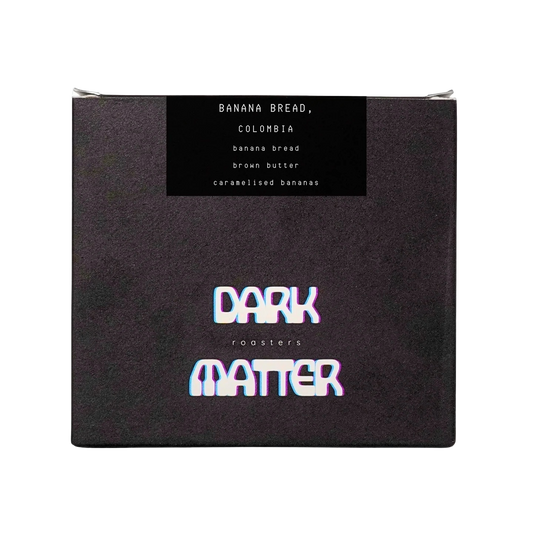 Dark Matter - Banana Bread, Colombia/Yunnan 200g