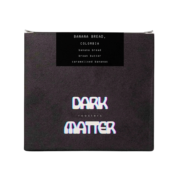 Dark Matter - Banana Bread, Colombia/Yunnan 200g