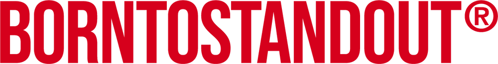 BORNTOSTANDOUT top banner