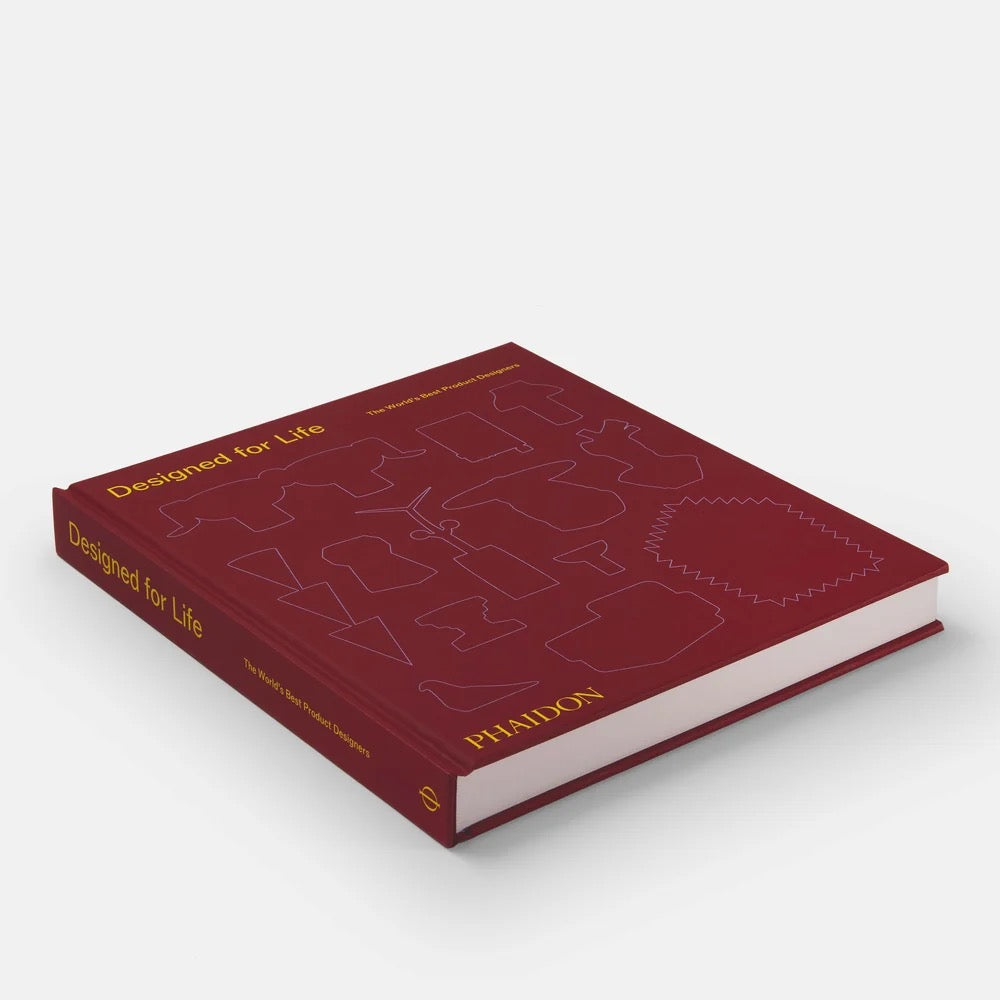 Designed for Life: The World's Best Product Designers