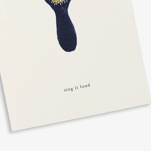 Hairbrush Card (sing it loud)