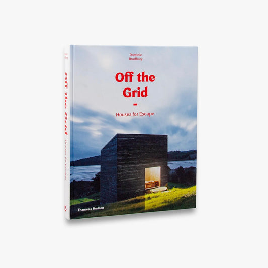 Off the Grid: Houses for Escape