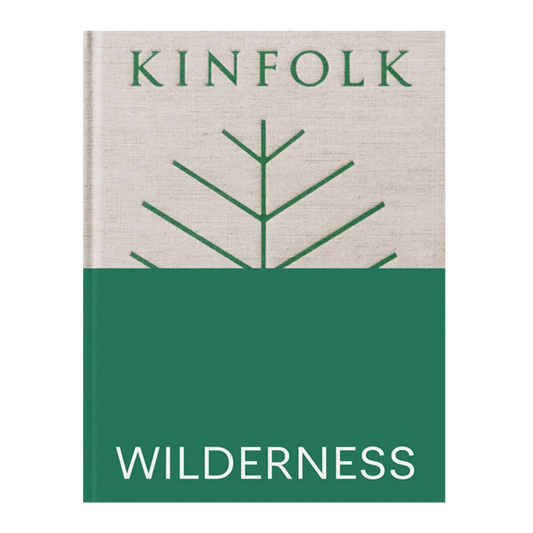 Kinfolk Wilderness Cover 1000x1235.png e1762645887428