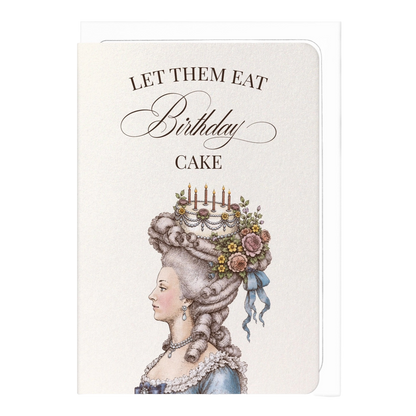 Let Them Eat Birthday Cake Victorian Card