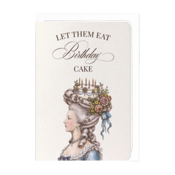 Let Them Eat Birthday Cake Victorian Card
